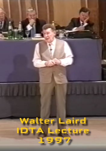 Walter Laird IDTA Lecture 1997